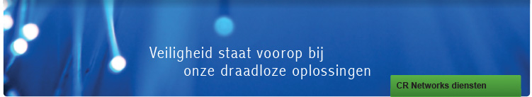 Veiligheid staat voorop bij onze draadloze oplossingen